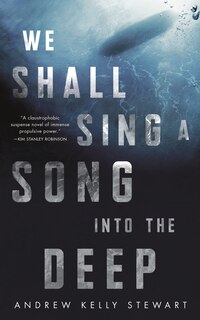 Front cover_We Shall Sing A Song Into The Deep