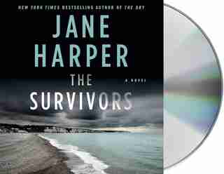 The Survivors: A Novel by Jane Harper