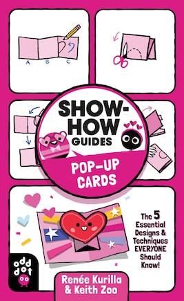 Show-how Guides: Pop-up Cards: The 5 Essential Designs & Techniques Everyone Should Know!