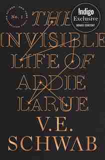 The Invisible Life of Addie LaRue (Indigo Exclusive Edition) by V. E. SCHWAB