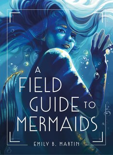 Front cover_A Field Guide to Mermaids