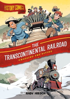 Couverture_History Comics: The Transcontinental Railroad