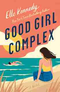 Good Girl Complex: An Avalon Bay Novel by Elle Kennedy