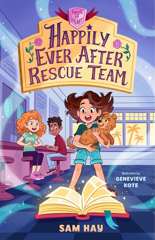 Couverture_Happily Ever After Rescue Team: Agents Of H.e.a.r.t.