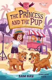 Couverture_The Princess and the Pup: Agents of H.E.A.R.T.