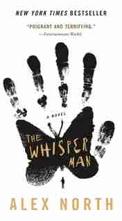 The Whisper Man: A Novel by Alex North