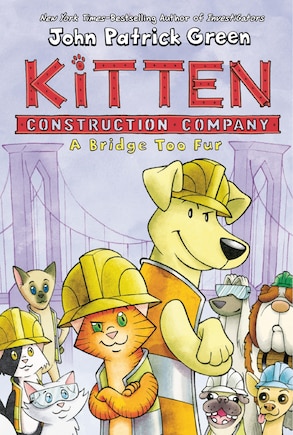 Kitten Construction Company: A Bridge Too Fur