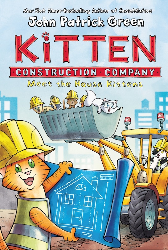 Couverture_Kitten Construction Company: Meet The House Kittens