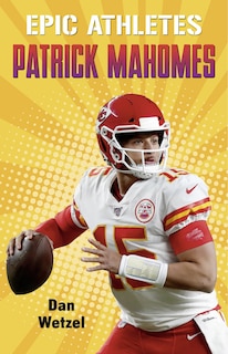 Couverture_Epic Athletes: Patrick Mahomes