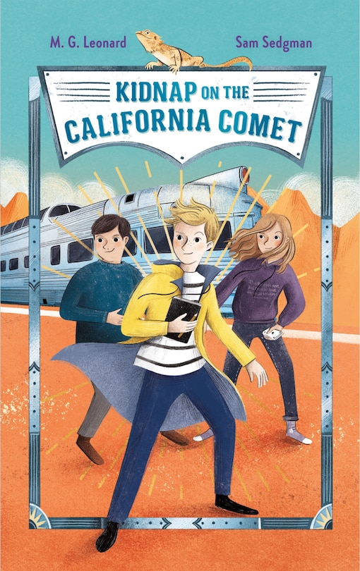Front cover_Kidnap On The California Comet: Adventures On Trains #2