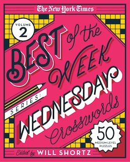Front cover_The New York Times Best of the Week Series 2: Wednesday Crosswords