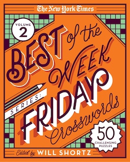 Front cover_The New York Times Best of the Week Series 2: Friday Crosswords