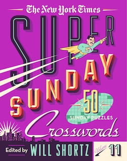 Couverture_The New York Times Super Sunday Crosswords Volume 11