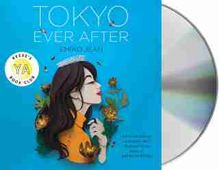 Tokyo Ever After: A Novel by Emiko Jean
