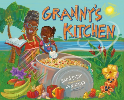 Granny's Kitchen: A Jamaican Story Of Food And Family