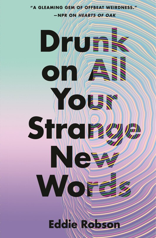 Couverture_Drunk on All Your Strange New Words