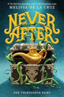 Front cover_Never After: The Thirteenth Fairy