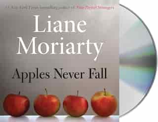 APPLES NEVER FALL by Liane Moriarty