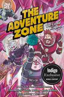 ADVENTURE ZONE: THE CRYSTAL KINGDOM (Indigo Edition) by Carey Pietsch