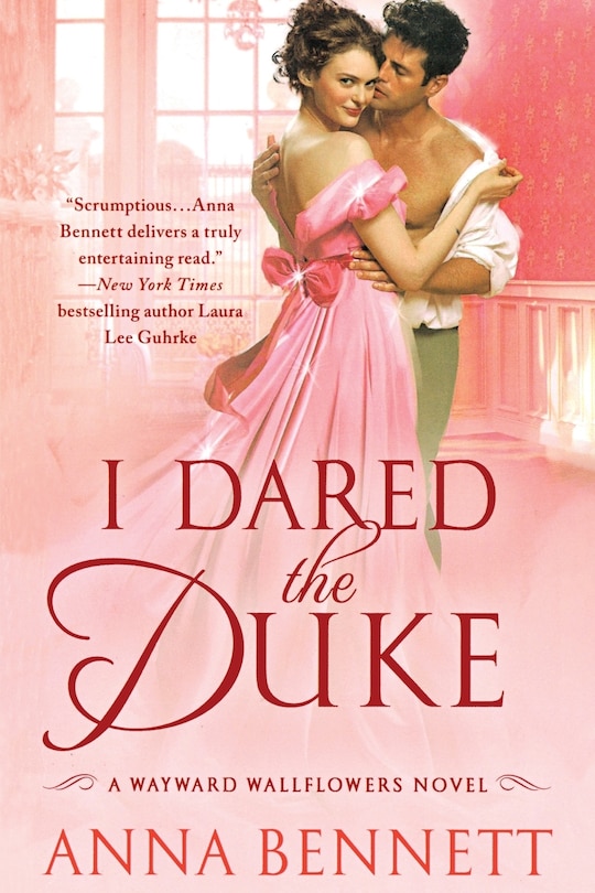 I Dared the Duke: A Wayward Wallflowers Novel