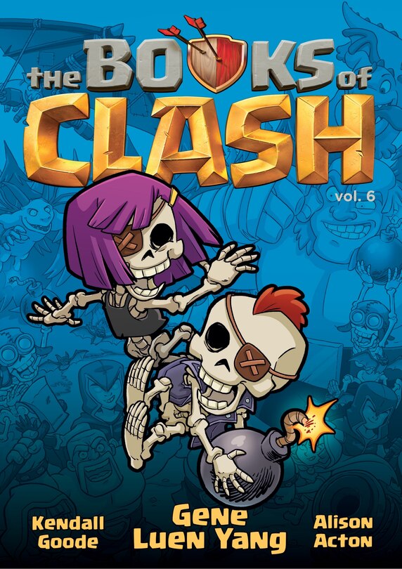 Front cover_The Books of Clash Volume 6: Legendary Legends of Legendarious Achievery