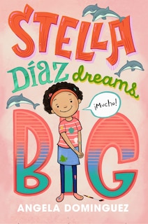 Couverture_Stella Díaz Dreams Big