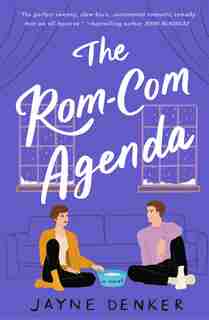 The Rom-Com Agenda: A Novel by Jayne Denker