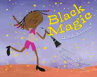 Black Magic by Dinah Johnson