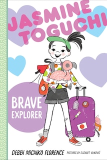 Couverture_Jasmine Toguchi, Brave Explorer