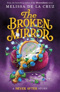 Front cover_Never After: The Broken Mirror