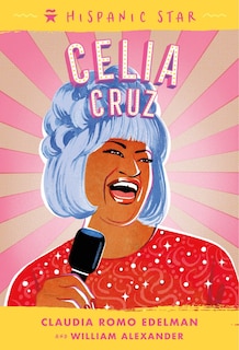 Couverture_Hispanic Star: Celia Cruz