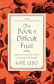 Front cover_The Book of Difficult Fruit