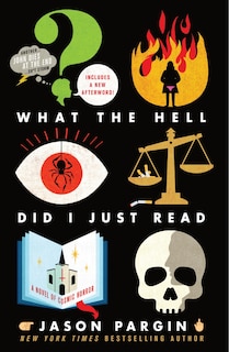 Front cover_What The Hell Did I Just Read