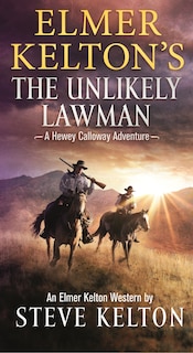 Couverture_Elmer Kelton's The Unlikely Lawman