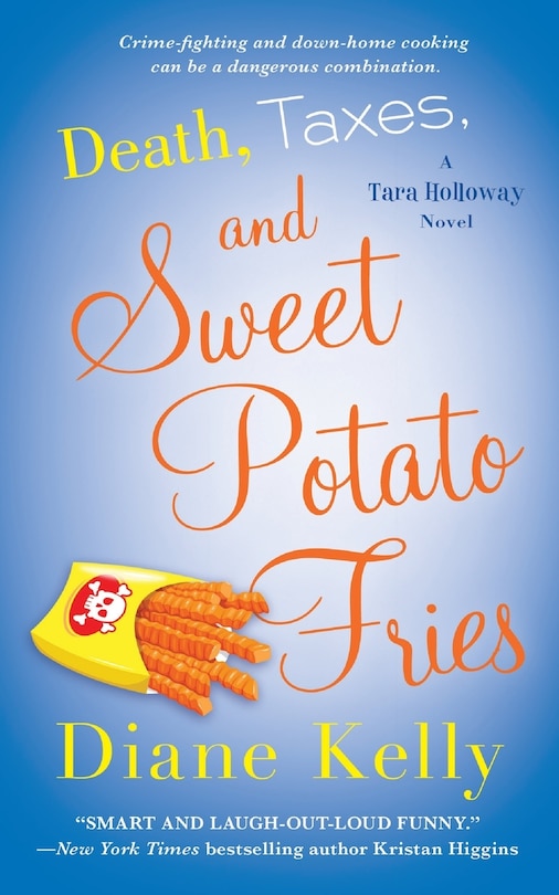 Front cover_Death, Taxes, and Sweet Potato Fries