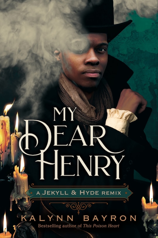 Front cover_My Dear Henry: A Jekyll & Hyde Remix