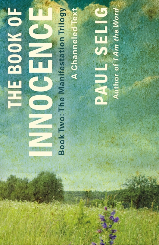 Front cover_The Book of Innocence: A Channeled Text
