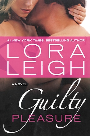 Guilty Pleasure: A Novel