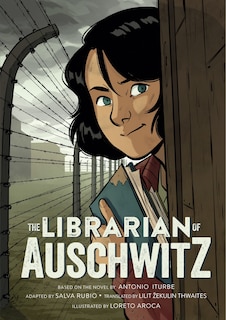 Front cover_The Librarian of Auschwitz: The Graphic Novel