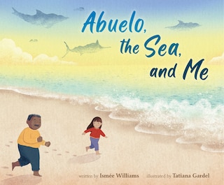Couverture_Abuelo, the Sea, and Me