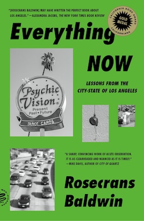 Everything Now: Lessons From The City-state Of Los Angeles