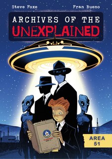 Front cover_Archives of the Unexplained: Area 51