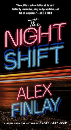 The Night Shift: A Novel