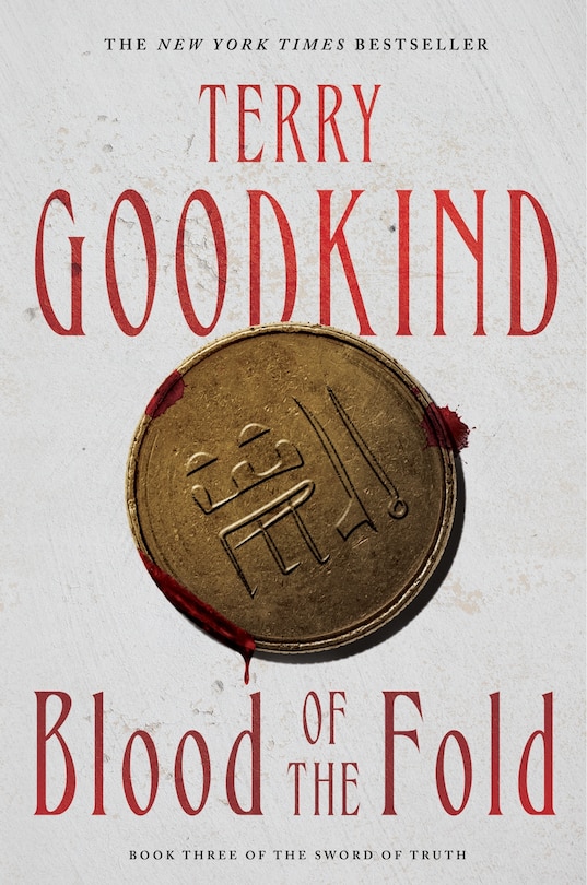 Blood of the Fold: Book Three of The Sword of Truth