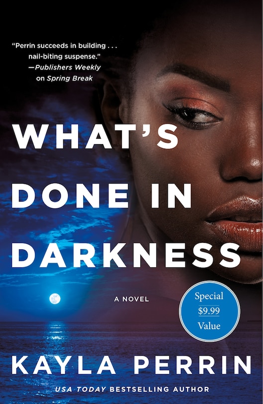 What's Done In Darkness: A Novel