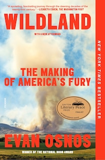 Wildland: The Making Of America's Fury