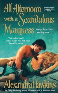 Front cover_All Afternoon With A Scandalous Marquess
