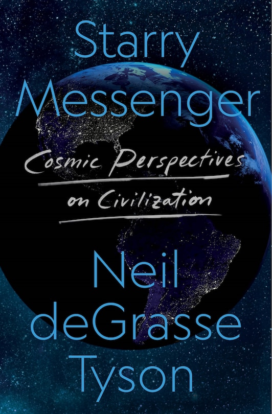 Starry Messenger: Cosmic Perspectives on Civilization