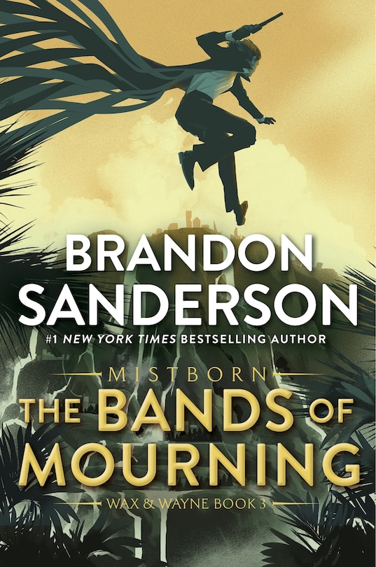 The Bands Of Mourning: A Mistborn Novel