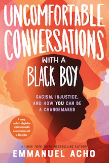 Couverture_Uncomfortable Conversations with a Black Boy